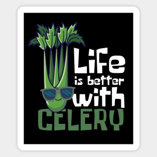 Life Is Better With Celery Funny Magnet